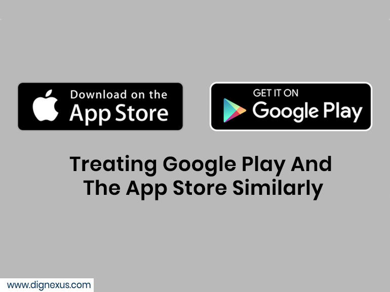 Google Play and the App Store