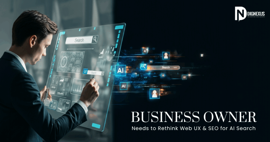 Why Every Business Owner Needs to Rethink Web UX & SEO for AI Search in 2025