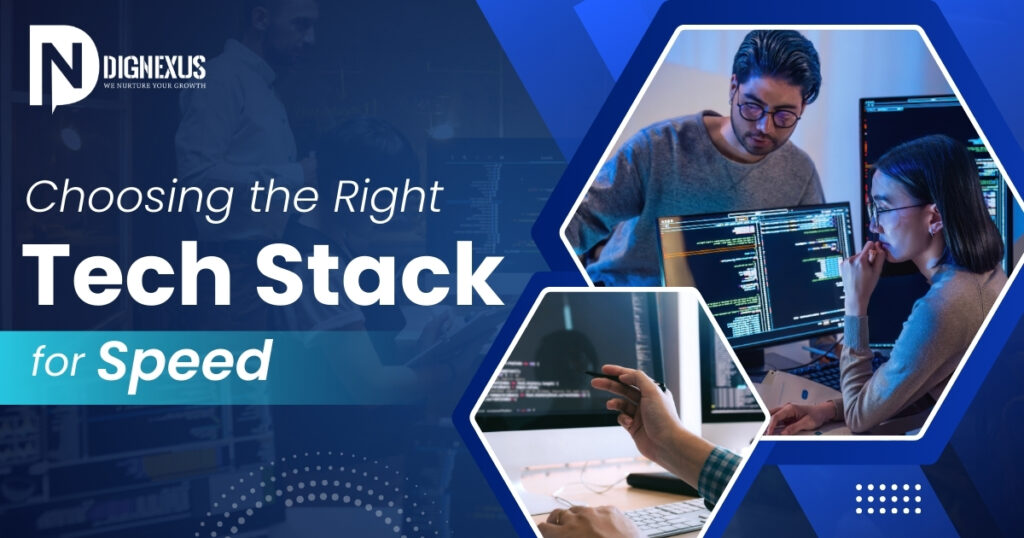 Choosing the Right Tech Stack for Speed