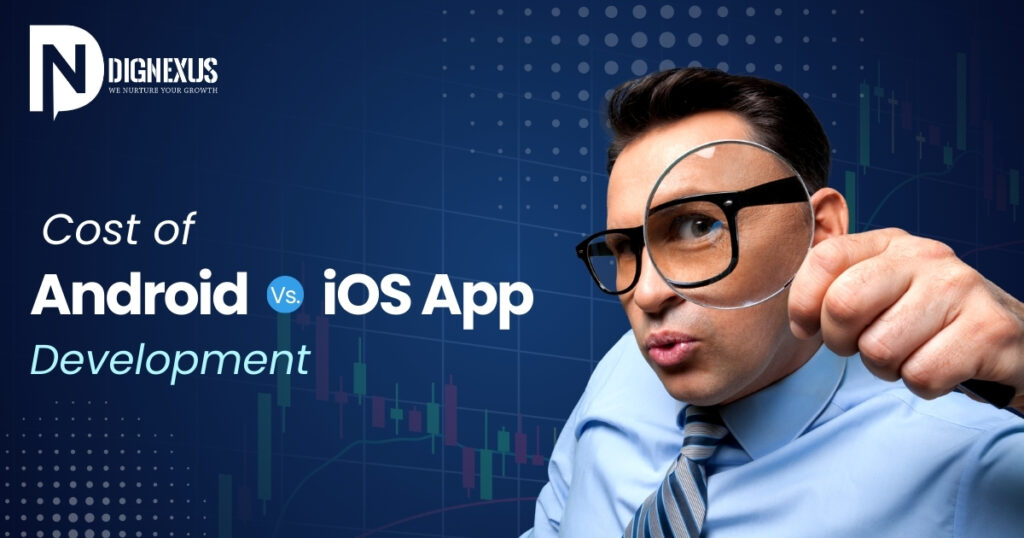 Cost of Android vs iOS App Development