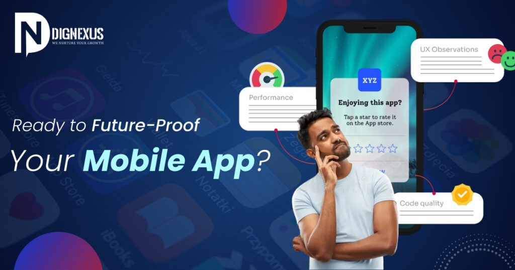 Ready to Future-Proof Your Mobile App?