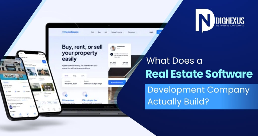 What Does a Real Estate Software Development Company Actually Build?